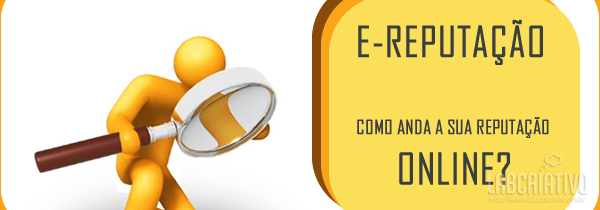 10 dicas para aumentar a sua reputação online