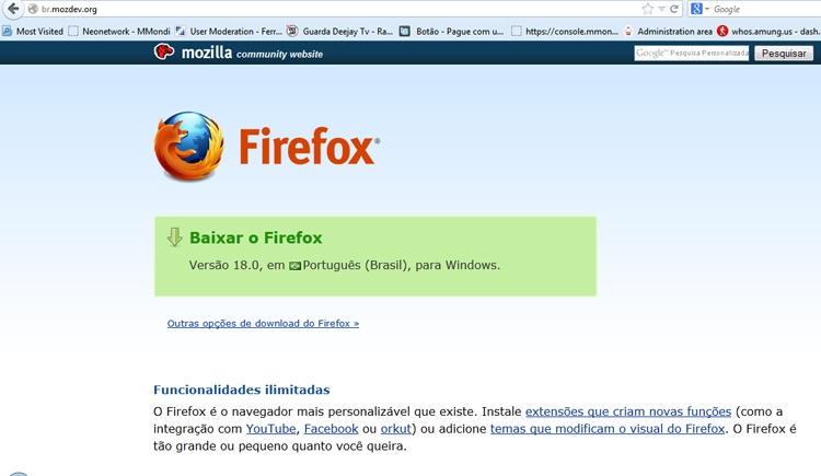 Caso você não possua o Navegador do Firefox, você pode baixá-lo gratuitamente no site http://br.mozdev.org/