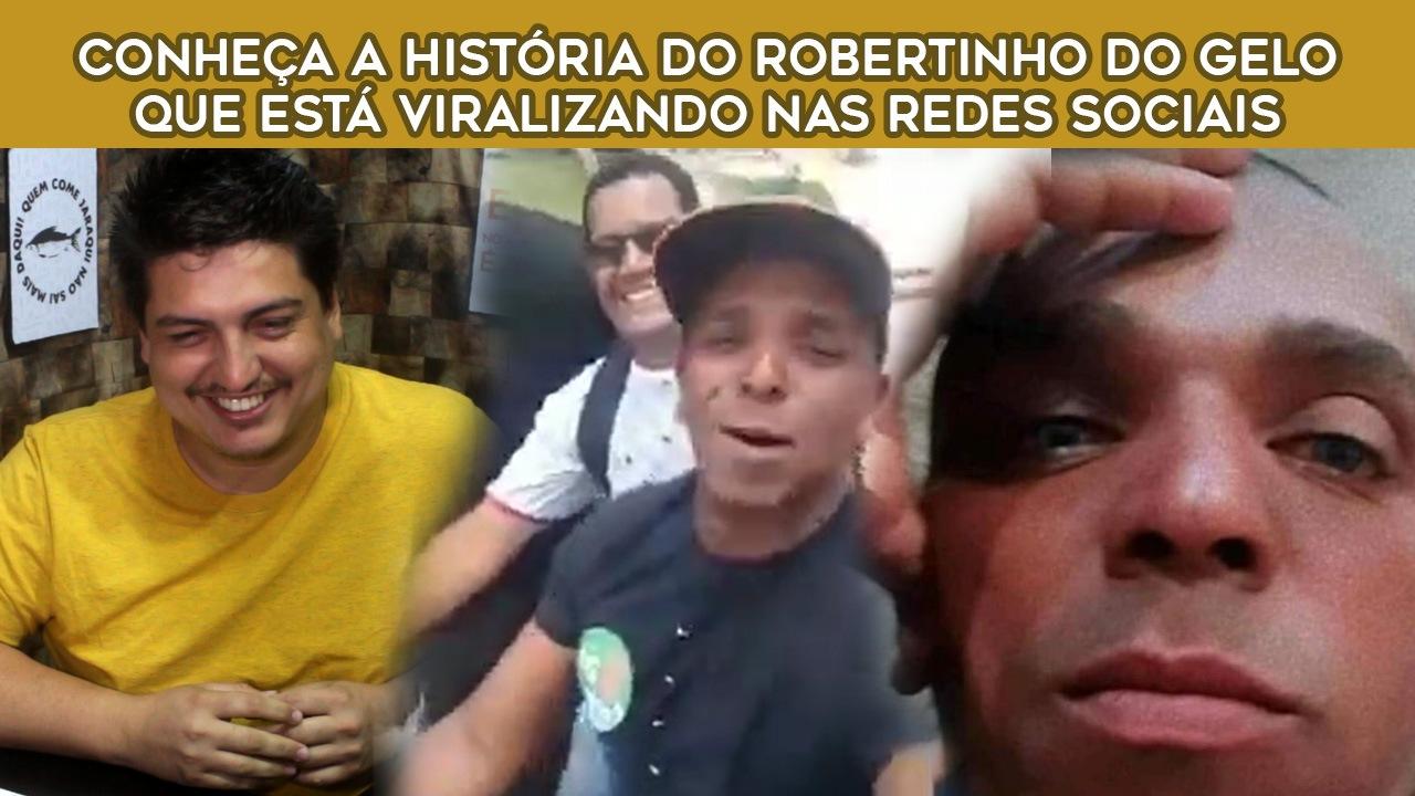 Conheça a história do Robertinho do Gelo que está viralizando nas redes sociais