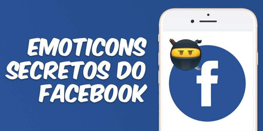 Emoticons Secretos do Facebook