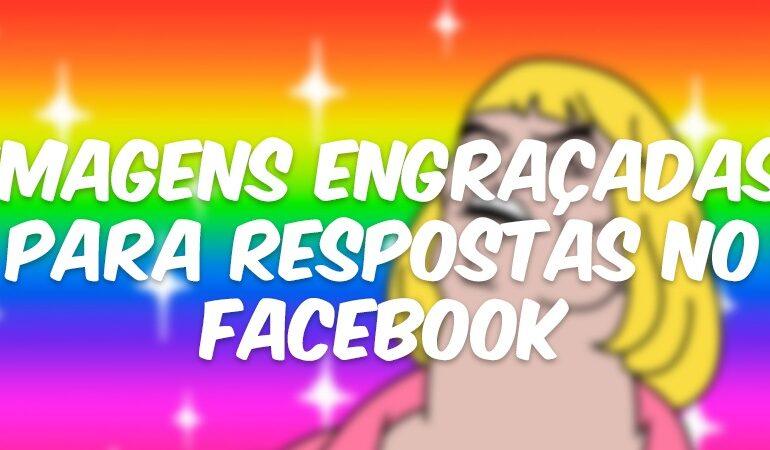 Imagens engraçadas para respostas no Facebook