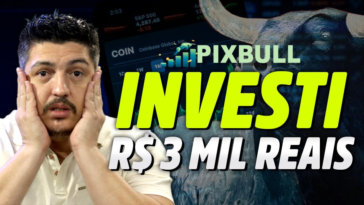 Investi muito alto na Pixbull! É golpe?