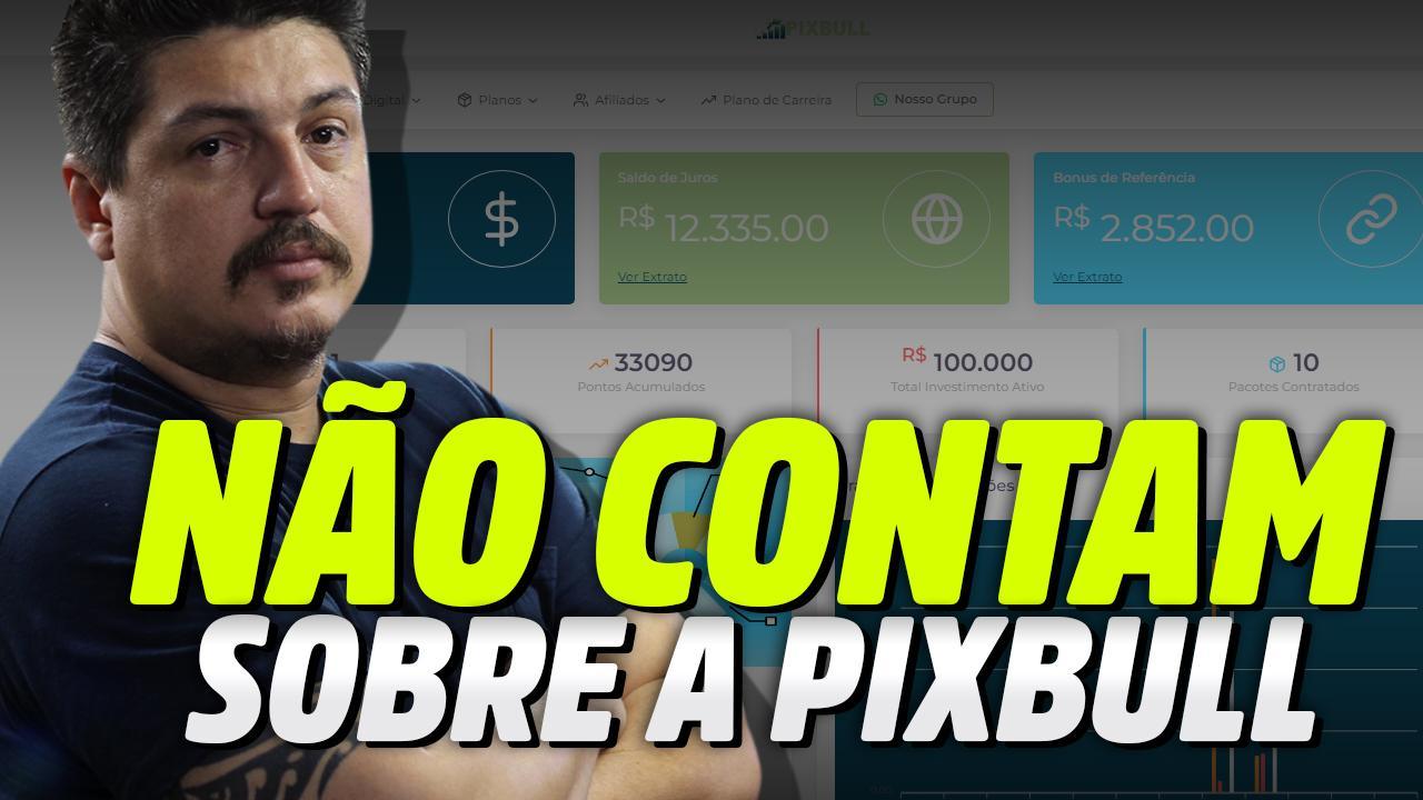 Não entre na PixBull sem antes assistir esse vídeo!
